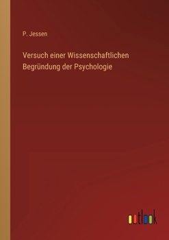 Paperback Versuch einer Wissenschaftlichen Begründung der Psychologie [German] Book