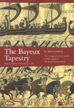 Paperback Bayeux Tapestry & the Battle of Hastings 1066, 5th Edition: And the Battle of Hastings 1066 Book