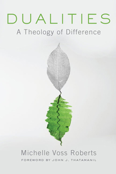 Paperback Dualities: A Theology of Difference Book