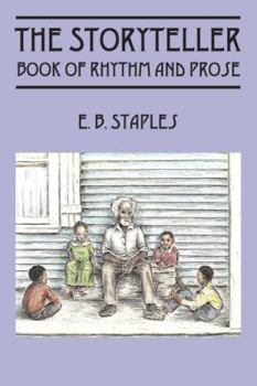 Paperback The Storyteller: Book of Rhythm and Prose Book