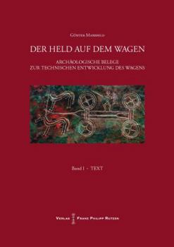 Hardcover Der Held Auf Dem Wagen.: Die Technische Entwicklung Des Transportrades [German] Book