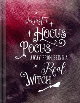 Paperback Hocus Pocus Witch: Spell Book Paper Journal - Large Blank Grimoire Practice Workbook for Magic Witchcraft Book