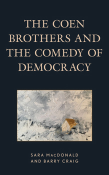 Paperback The Coen Brothers and the Comedy of Democracy Book
