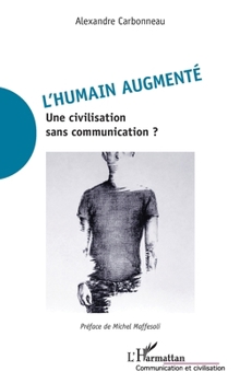 Paperback L'humain augmenté [French] Book