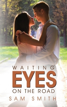 Hardcover Waiting Eyes On The Road Book