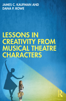 Paperback Lessons in Creativity from Musical Theatre Characters Book