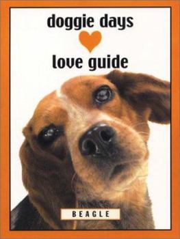Paperback Doggie Days Love Guide Beagle Book