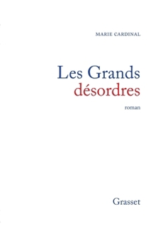 Paperback Les grands désordres [French] Book