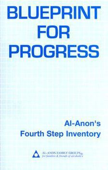 Paperback Blueprint for Progress: Al-Anon's Fourth-Step Inventory Book