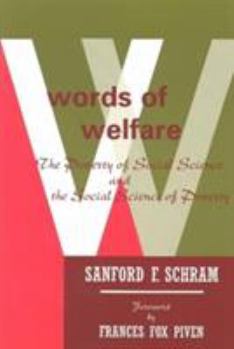 Paperback Words of Welfare: The Poverty of Social Science and the Social Science of Poverty Book