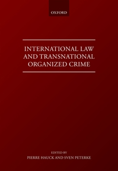 Hardcover International Law and Transnational Organized Crime Book