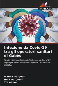 Paperback Infezione da Covid-19 tra gli operatori sanitari di Gabès [Italian] Book