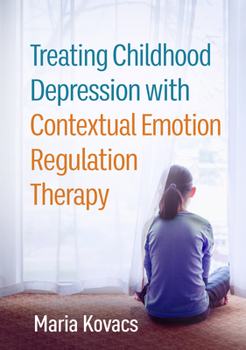 Hardcover Treating Childhood Depression with Contextual Emotion Regulation Therapy Book