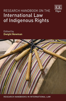 Hardcover Research Handbook on the International Law of Indigenous Rights (Research Handbooks in International Law series) Book