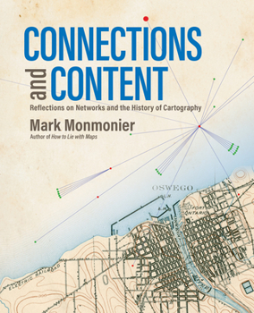 Paperback Connections and Content: Reflections on Networks and the History of Cartography Book