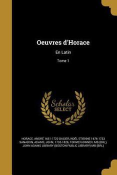 Paperback Oeuvres d'Horace: En Latin; Tome 1 [French] Book