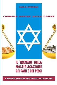 Paperback Il trattato della moltiplicazione dei pani e dei pesci [Italian] Book