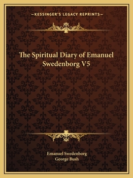 Paperback The Spiritual Diary of Emanuel Swedenborg V5 Book