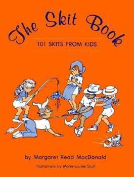 Paperback The Skit Book: 101 Skits from Kids Book
