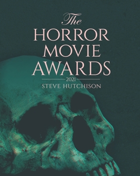 Paperback The Horror Movie Awards: 2021 Book