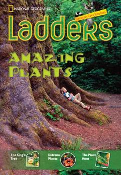 Paperback Ladders Reading/Language Arts 3: Amazing Plants (above-level; Science) (Ladders Reading Language/arts, 3 Above Level) Book