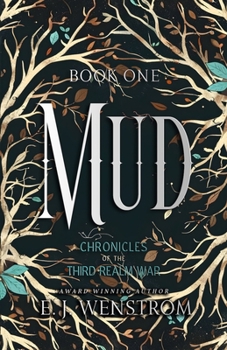 Mud: A Dark Fantasy Adventure (Chronicles of the Third Realm War)