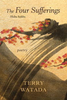 Paperback The Four Sufferings: Shiku Hakku Book