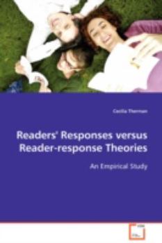 Paperback Readers' Responses Versus Reader-Response Theories Book