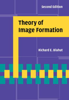 Hardcover Theory of Image Formation Book