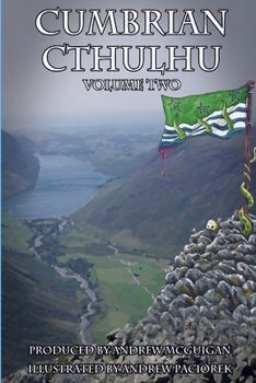Cumbrian Cthulhu Volume two - Book #2 of the Cumbrian Cthulhu