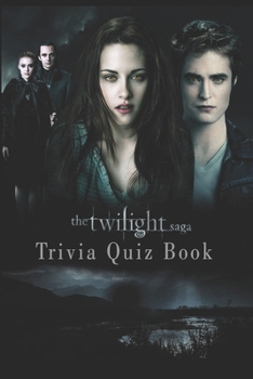 Paperback The Twilight Saga: Trivia Quiz Book