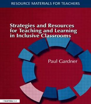 Paperback Strategies and Resources for Teaching and Learning in Inclusive Classrooms Book