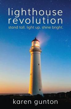 Paperback lighthouse revolution: stand tall. light up. shine bright. Book