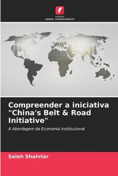 Paperback Compreender a iniciativa "China's Belt & Road Initiative" [Portuguese] Book