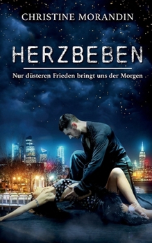 Paperback Herzbeben: Nur düsteren Frieden bringt uns der Morgen [German] Book