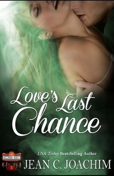 Love's Last Chance - Book #5 of the Hollywood Hearts