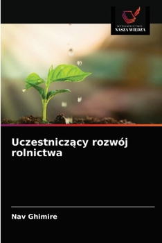 Paperback Uczestniczący rozwój rolnictwa [Polish] Book