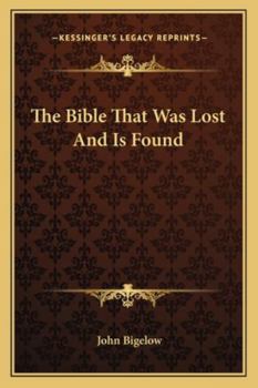 Paperback The Bible That Was Lost And Is Found Book