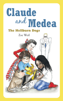 Paperback Claude and Medea: The Hellburn Dogs Book