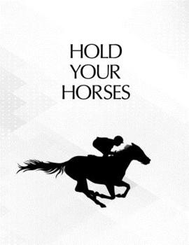 Paperback Hold Your Horses: Casino & Matched Betting Diary, Log - Custom Pages Username and Passwords for Each Bookie, Yearly, Monthly Profit Trac Book