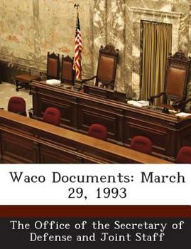Paperback Waco Documents: March 29, 1993 Book