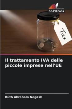 Paperback Il trattamento IVA delle piccole imprese nell'UE [Italian] Book