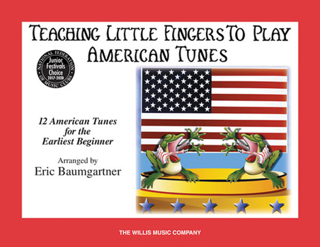 Paperback Teaching Little Fingers to Play American Tunes - Book Only: National Federation of Music Clubs 2020-2024 Selection Early Elementary Level Book
