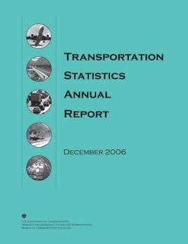 Paperback Transportation Statistics Annual Report: December 2006 Book