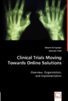 Paperback Clinical Trials Moving Towards Online Solutions Book