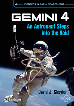 Paperback Gemini 4: An Astronaut Steps Into the Void Book
