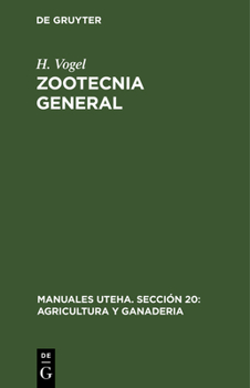Hardcover Zootecnia General: Cría Y Atención de Los Animales Agricolas Productivos [Spanish] Book