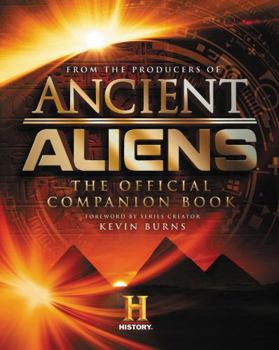 Hardcover Ancient Aliens: The Official Companion Book