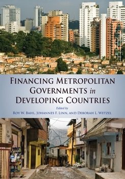 Paperback Financing Metropolitan Governments in Developing Countries Book