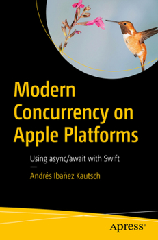 Paperback Modern Concurrency on Apple Platforms: Using Async/Await with Swift Book